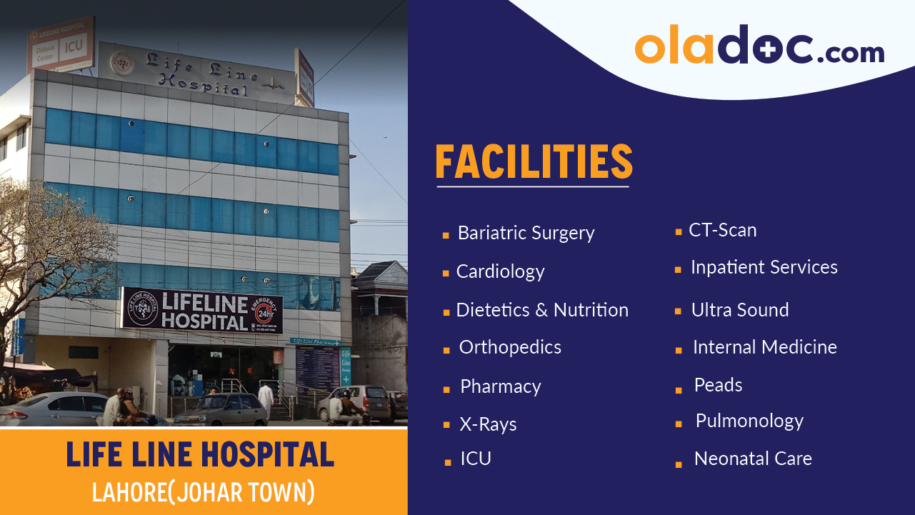 Facilities at Life Line Hospital Lahore